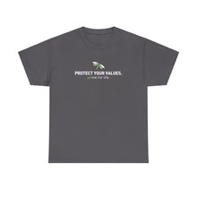 Load image into Gallery viewer, Protect Your Values - Unisex Heavy Cotton Tee
