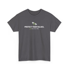 Load image into Gallery viewer, Protect Your Values - Unisex Heavy Cotton Tee
