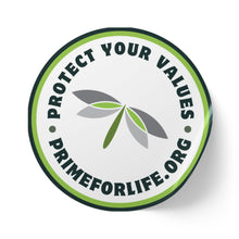 Load image into Gallery viewer, Protect Your Values - Round Sticker Label Rolls
